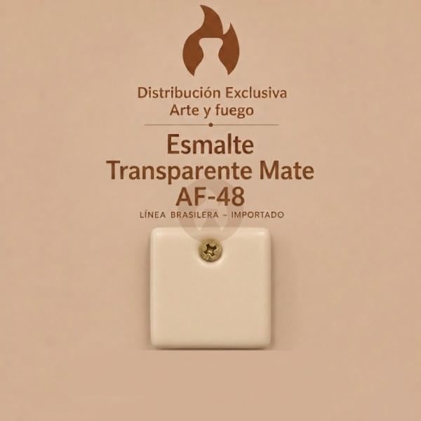 Esmalte Transparente Mate AF-48 IMPORTADO para baja temperatura
